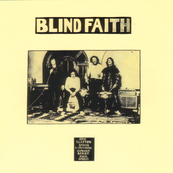 Blind Faith [Deluxe Reissue]